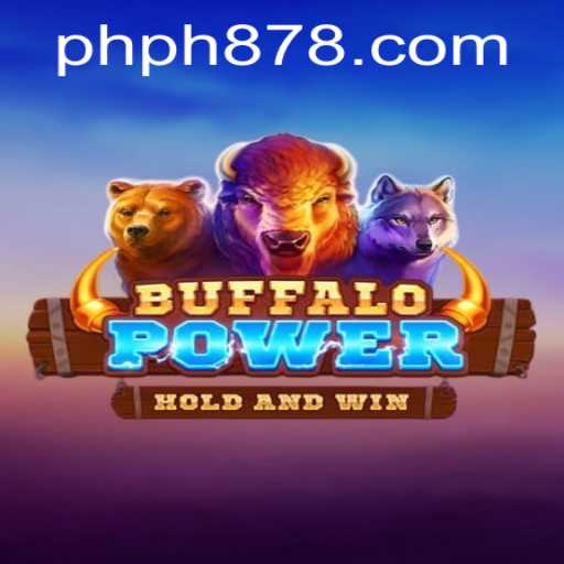 Experience the Excitement of BuffaloPower: A Thrilling New Game