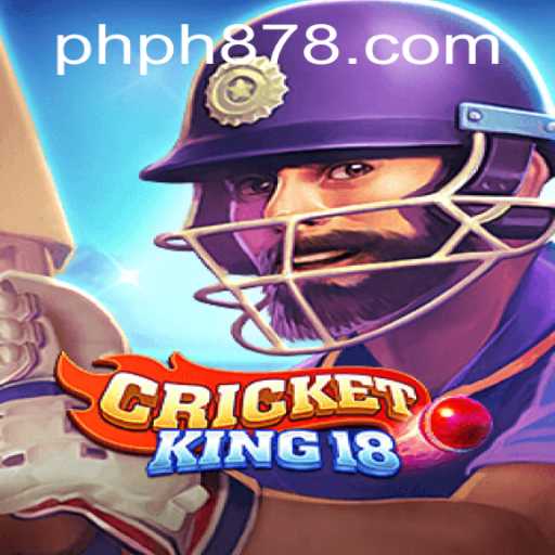 CricketKing18: The Ultimate Virtual Cricket Experience with Innovation PH878
