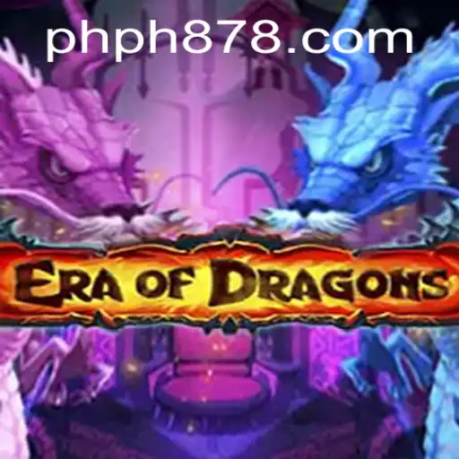 Era of Dragons: A Comprehensive Guide to PH878