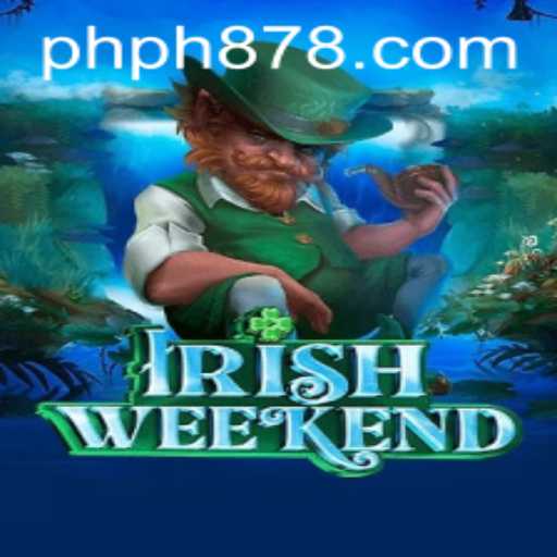 Dive into the World of IrishWeekend: A Unique Gaming Experience